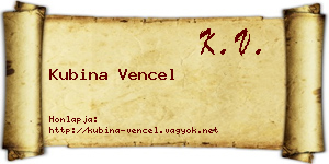 Kubina Vencel névjegykártya